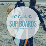 Best SUP Boards…get out on the water!