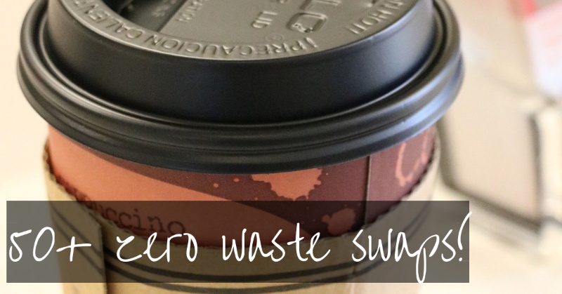 50+ Zero Waste Swaps | for every room in the house!